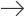 →