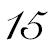 15